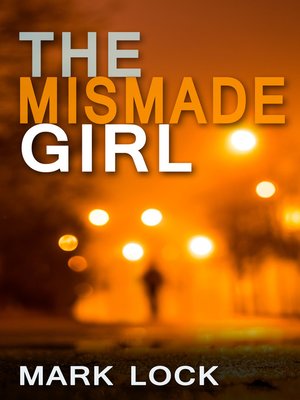 cover image of The Mismade Girl